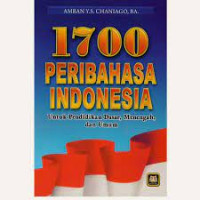 Image of 1700 Peribahasa Indonesia : untuk pendidikan dasar, menengah dan umum