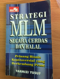 Image of Strategi mlm secara cerdas dan halal : peluang bisnis kontroversial yang berkembang pesat
