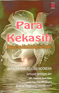 Image of Para Kekasih: Mengurai Rasa dalam Kata Bagi Jiwa Penyaksi