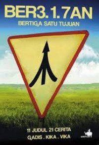 Image of Ber3. 1. 7. An : Bertiga Satu Tujuan