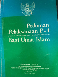 Image of Pedoman Pelaksanaan P-4 Bagi Umat islam