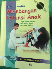 Image of Membangun potensi anak : tugas perkembangan, pendidikan anak, dan anak shaleh
