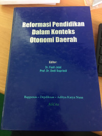 Image of Reformasi pendidikan dalam konteks otonomi daerah