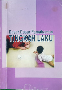 Image of Dasar Dasar Pemahaman Tingkah Laku