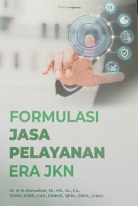 Image of Formulasi jasa pelayanan era JKN