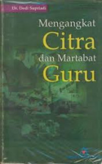 Image of Mengangkat Citra dan Martabat Guru