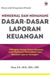 Image of Mengenal dan Memahami Dasar-Dasar Laporan Keuangan