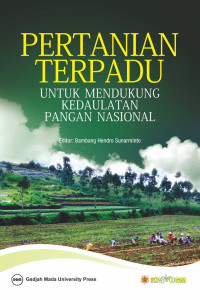 Image of Pertanian Terpadu Untuk Mendukung Kedaulatan Pangan Nasional
