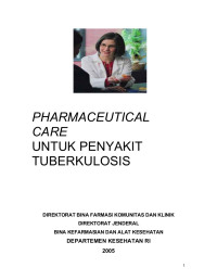 Image of PHARMACEUTICAL CARE UNTUK PENYAKIT TUBERKULOSIS