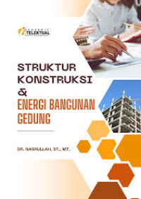 Image of STRUKTUR KONSTRUKSI & ENERGI BANGUNAN GEDUNG