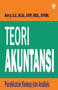 Image of Teori akuntansi : pendekatan konsep dan analisis