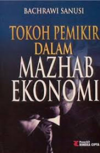 Image of Tokoh Pemikiran Dalam Mazhab Ekonomi