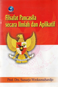 Image of Filsafat Pancasila Secara Ilmiah Dan Aplikatif