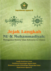 Image of Jejak Langkah NU & Muhammadiyah : Menegaskan konsep islam rahmatan lil alamin