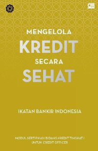 Image of Mengelola Kredit Secara Sehat