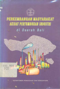 Image of Perkembangan Masyarakat Akibat Pertumbuhan Industri di Daerah Bali