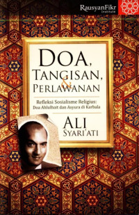 Image of (E) Do'a, Tangisan dan Perlawanan - Refleksi Sosialisme Religius : Do'a Ahlulbait dan Asyura di Karbala