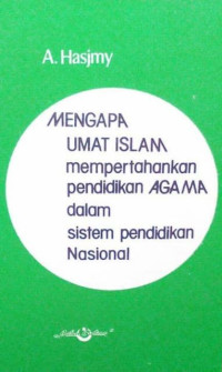 Image of Mengapa Umat Islam Mempertahankan Pendidikan AGAMA dalam Sistem Pendididkan Nasional