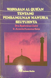 Image of Wawasan al Qur'an Tentang Pembangunan Manusia Seutuhnya