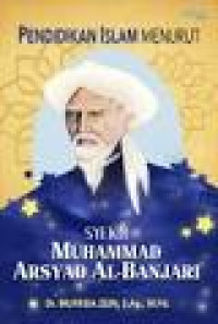 Image of Pendidikan islam menurut Syekh Muhammad Arsyad Al-Banjari